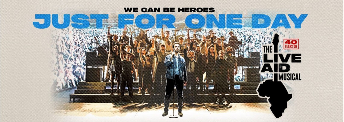 Just For One Day – The Live Aid Musical